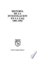 Historia de la investigación en la UAQ, 1981-1992