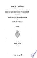 Historia de la legislación y recitaciones del derecho civil de España