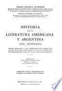 Historia de la literatura americana y argentina, con antología