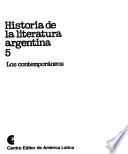 Historia de la literatura argentina: Los contemporáneos
