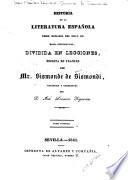 Historia de la literatura espanñola desde mediados del siglo XII hasta nuestros días