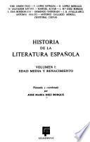 Historia de la literatura espanola: Edad media y renacimiento