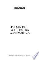 Historia de la literatura guatemalteca