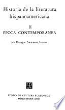 Historia de la literatura hispanoamericana: Epoca contemporánea