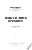 Historia de la literatura hispanoamericana: pt. Siglo XX
