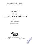 Historia de la literatura mexicana: Epoca prehispánica y dominación española