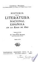 Historia de la literatura nacional española en la edad de oro