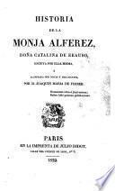 Historia de la Monja Alferez, Dona Catalina de Erauso, escrita por ella misma e illustrada con notas y documentos por Joaquin Maria de Ferrer