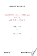 Historia de la música en la Argentina, 1536-1851