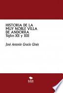 HISTORIA DE LA MUY NOBLE VILLA DE ANDORRA - Siglos XII y XIII