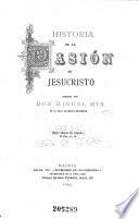 Historia de la pasión de Jesucristo