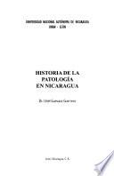 Historia de la patología en Nicaragua