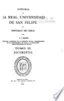Historia de la Real Universidad de San Felipe de Santiago de Chile: Documentos