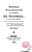 Historia de la revolucion de la republica de Colombia