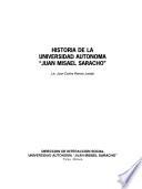 Historia de la Universidad Autónoma Juan Misael Saracho