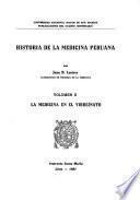 Historia de la Universidad: Historia de la medicina peruana, por J. B. Lastres. v. 1. La medicina incaica. v. 2. La medicina en el Virreinato. v. 3. La medicina en la República