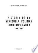 Historia de la Venezuela política contemporánea, 1899-1969