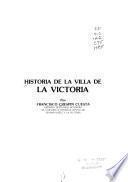 Historia de la villa de La Victoria