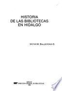 Historia de las bibliotecas en Hidalgo