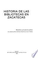Historia de las bibliotecas en Zacatecas