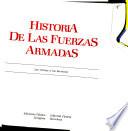 Historia de las Fuerzas Armadas: Las armas y los servicios