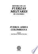 Historía de las fuerzas militares de Colombia: Fuerza Aérea Colombiana