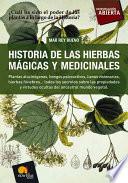 Historia de las hierbas mágicas y medicinales