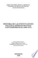 Historia de las instituciones político-administrativas contemporáneas, 1808-1975