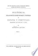 Historia de las instituciones sociales y políticas de España y Portugal