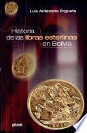 Historia de las libras esterlinas en Bolivia