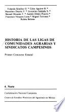 Historia de las ligas de comunidades agrarias y sindicatos campesinos: Norte: Baja California. Nuevo León. Durango. Chihuahua