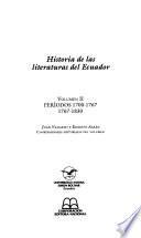 Historia de las literaturas del Ecuador: Periódos, 1700-1767; 1767-1830