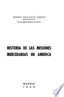 Historia de las misiones mercedarias en América