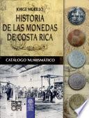 Historia de las monedas de Costa Rica