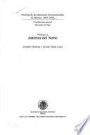 Historia de las relaciones internacionales de México, 1821-2010: América del Norte