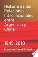 Historia de las relaciones internacionales entre Argentina y China