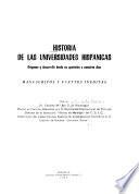 Historia de las universidades hispánicas: Manuscritos y fuentes inéditas