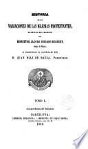 Historia de las variaciones de las iglesias protestantes traducido por Juan Díaz de Baeza Pbro