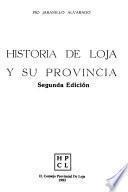 Historia de Loja y su provincia