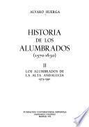 Historia de los Alumbrados: Los Alumbrados de Alta Andalucía (1575-1590)