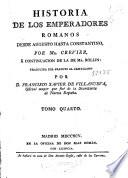 Historia de los emperadores romanos desde Augusto hasta Constantino