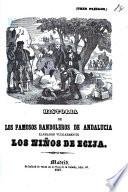 Historia de los famosos bandoleros de Andalucía, llamados vulgarmente los niños de Ecija