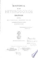 Historia de los heterodoxos españoles