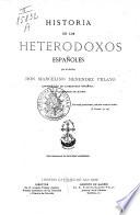 Historia de los heterodoxos españoles