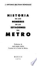 Historia de los nombres de las estaciones del Metro