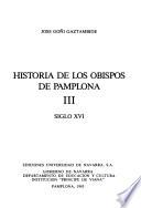 Historia de los obispos de Pamplona: Siglo XVI