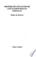 Historia de los Santos de Los Ultimos Días en Paraguay