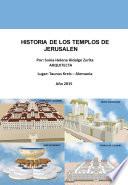 Historia de los templos de Jerusalén por Sonia Hidalgo Zurita (Spanish Edition)
