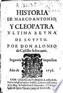 Historia de Marco Antonio y Cleopatra ultima reyna de Egypto