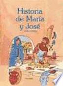 Historia de María y José
